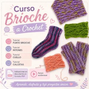 Curso Brioche a Crochet + 3 Proyectos de tejido